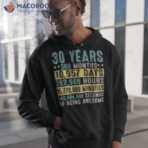 30 years of being awesome 30th birthday countdown gifts shirt hoodie 1