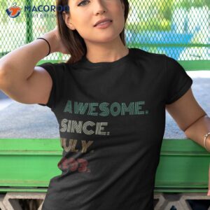 30 years old awesome since july 1993 30th birthday shirt tshirt 1