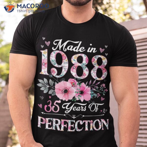 35 Year Old Made In 1988 Floral 35th Birthday Gifts Shirt