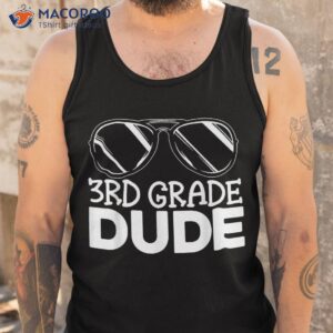 3rd grade dude first day of school boys back to shirt tank top