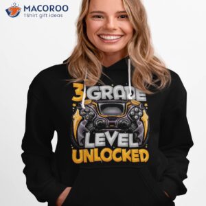 3rd grade level unlocked game on back to school shirt hoodie 1 1