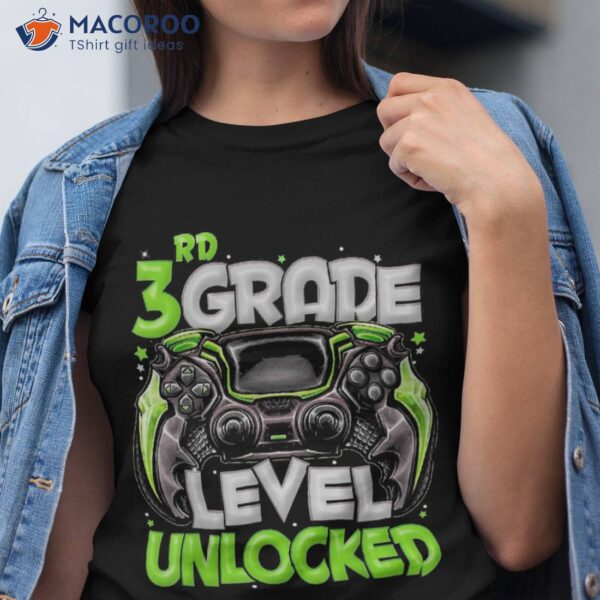 3rd Grade Level Unlocked Game On Back To School Shirt