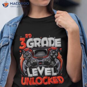 3rd grade level unlocked game on back to school shirt tshirt