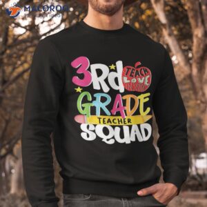 3rd grade squad i third teacher back to school shirt sweatshirt