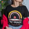 3rd Grade Teacher Boho Rainbow First Day Back To School Shirt