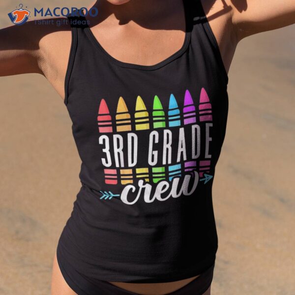 3rd Third Grade Crew Crayon Back To School Teacher Student Shirt