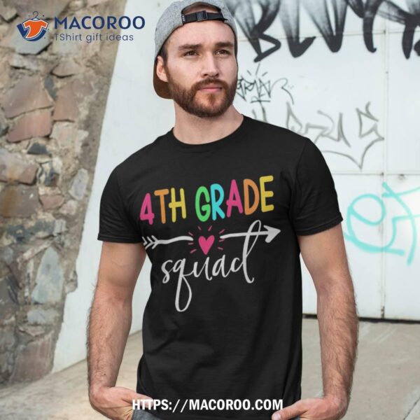 4th Grade Squad Back To School Team Teacher Student Shirt