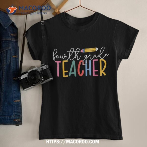 4th Grade Teacher Boho Fourth Grade Teachers Shirt