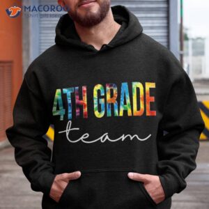 4th grade team tie dye appreciation day hello back to school shirt hoodie