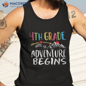 4th grade where the adventure begins teachers back to school shirt tank top 3