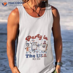 4th of july er nurse party in the usa emergency room crew 2023 t shirt tank top