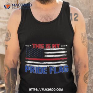 4th of july patriotic this is my pride flag usa american shirt tank top