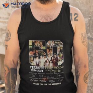 50 years of 1974 2024 little house on the prairie thank you for the memories signature shirt tank top