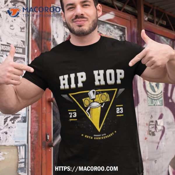 50th Anniversary 1973 Of Hip Hop Birthday 2023 Shirt