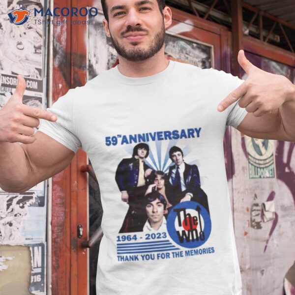 59th Anniversary 1964 – 2023 The Who Thank You For The Memories Signature Shirt