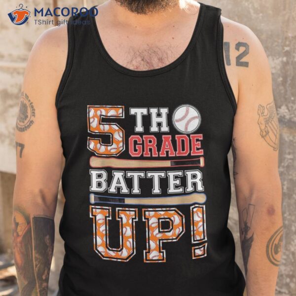 5th Grade Batter Up Baseball – Fifth Back To School Shirt