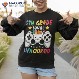 5th grade level unlocked gamer 1st day of school boys shirt sweatshirt