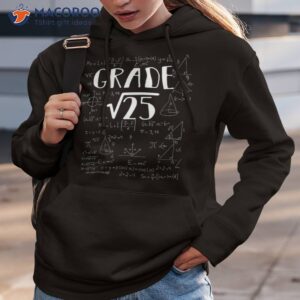 5th grade math square root of 25 back to school shirt hoodie 3