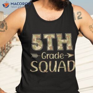 5th grade squad teacher amp student camo back to school shirt tank top 3