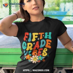 5th grade vibes back to school retro fifth grade teachers shirt tshirt 1