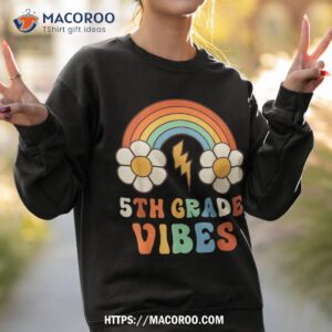 5th grade vibes team retro rainbow back to school shirt sweatshirt 2