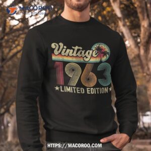 60 year old vintage 1963 60th birthday gifts for shirt sweatshirt