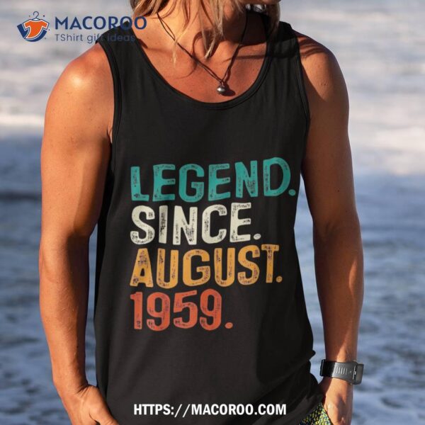 64 Years Old Gifts 64th Birthday Legend Since August 1959 Shirt