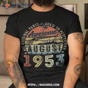 70 year old august 1953 vintage retro 70th birthday gift shirt tshirt