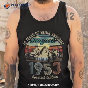 70th birthday decorations shirt 70 years being awesome tee tank top