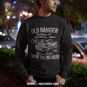 70th birthday vintage old banger 70 years gift retro shirt sweatshirt