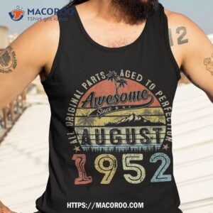 71 year old august 1952 vintage retro 71th birthday gift shirt tank top 3