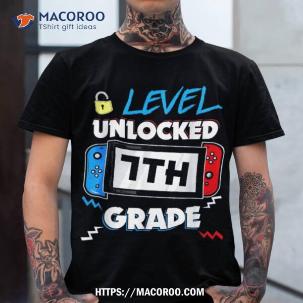 7th Grade Level Unlocked First Day Back To School Video Game Shirt