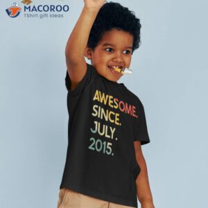 8 years old awesome since july 2015 8th birthday shirt tshirt 3