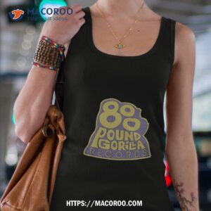 800 pound gorilla records shirt tank top 4