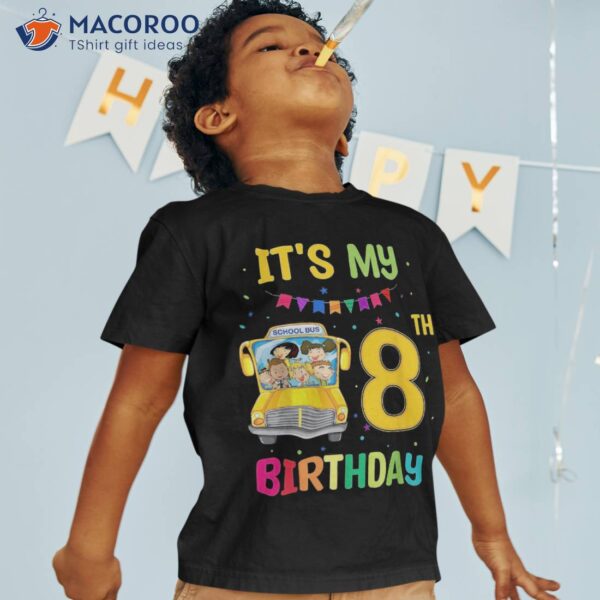 8th Birthday School Bus Boys Girls Toddler Kids Party Shirt