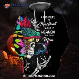 A Big Piece Of Heart Leave Mom Skull All Over Print 3D Hoodie, Halloween Wedding Gifts