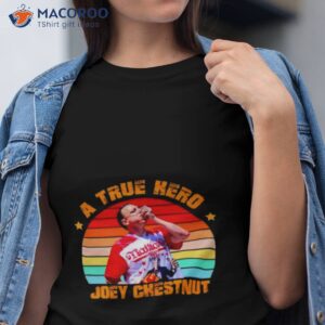 A True Hero Joey Chestnushirt
