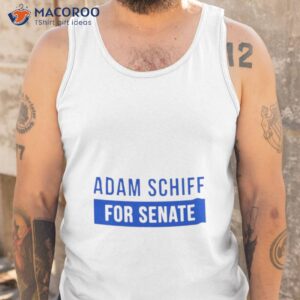 adam schiff for senate shirt tank top