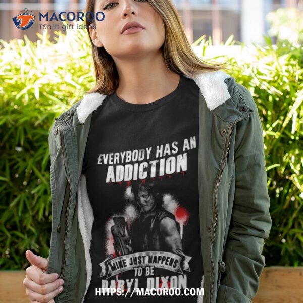 Addiction Daryl Dixon The Walking Dead Shirt