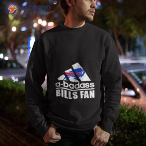 adidas buffalo bills a badass bills fan shirt sweatshirt