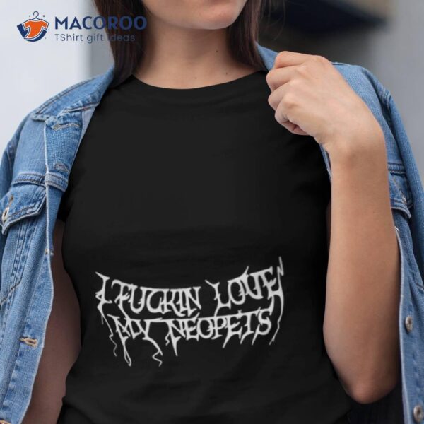 Aggressive Neopets Love Shirt