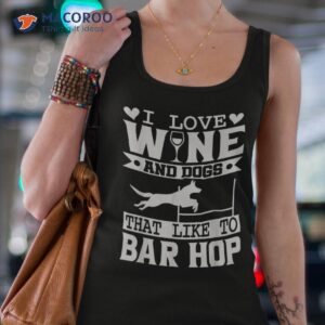 agility dog shirt love wine and dogs that like to bar hop tank top 4