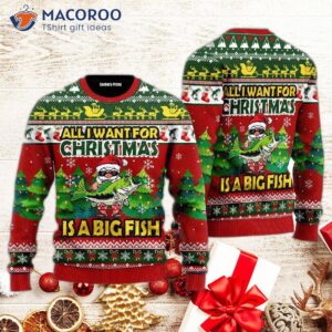 All I Want For Christmas Is A Funny, Ugly Sweater With Big Fish On It.