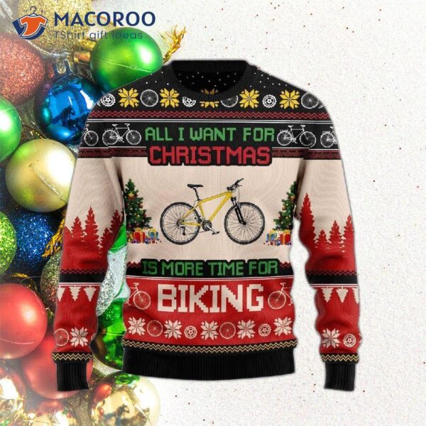 All I Want For Christmas Is A More Time Biking And An Ugly Sweater