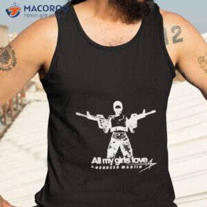 All My Girls Love Lockheed Martin Shirt 3 all my girls love lockheed martin shirt tank top 3