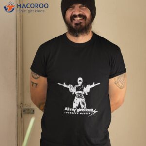 all my girls love lockheed martin shirt tshirt 2