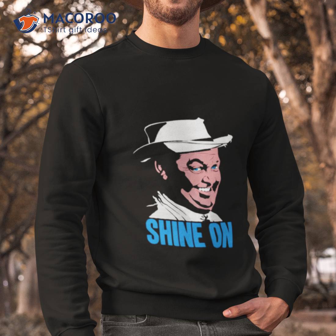 Andy Griffith Shine On Shirt Andy Griffith Shine On Shirt