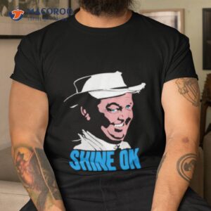 andy griffith shine on shirt tshirt