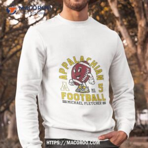 appalachian state mountaineers michael fletcher 2023 ncaa football shirt sweatshirt