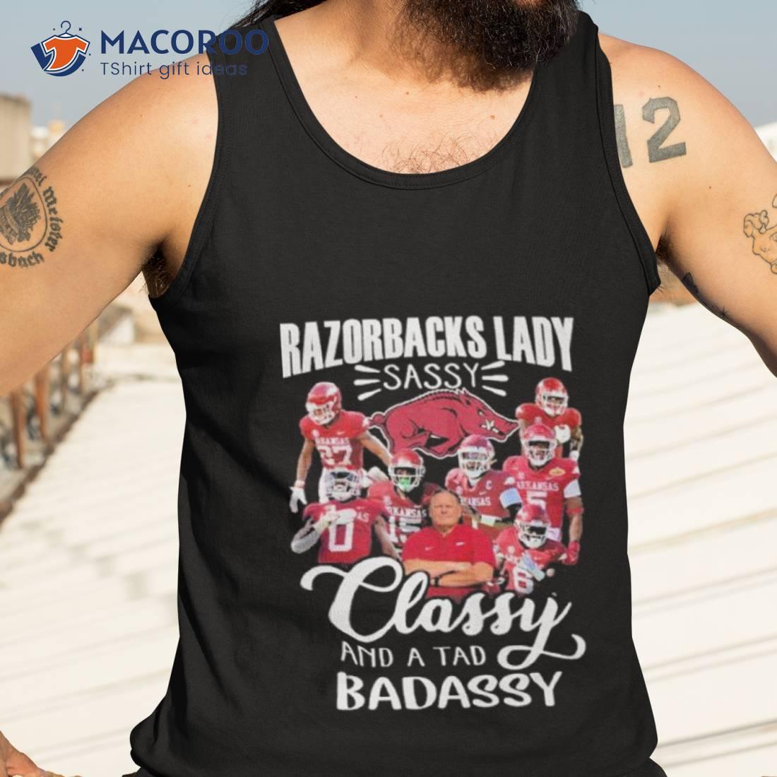 Arkansas Razorbacks Football Lady Sassy Classy And A Tad Badassy 2023 Shirt Arkansas Razorbacks Football Lady Sassy Classy And A Tad Badassy 2023 Shirt